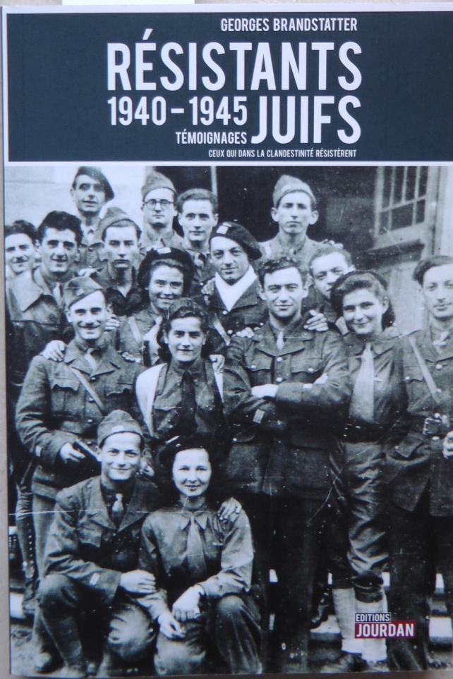 Résistants Juifs, 1940-1945 – Témoignages