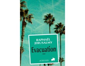 Evacuation, Raphaël Jerusalmy