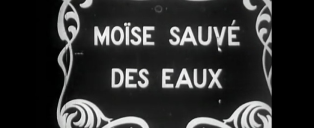 Moïse sauvé des eaux, un film de 1911 d’Henri Andréani